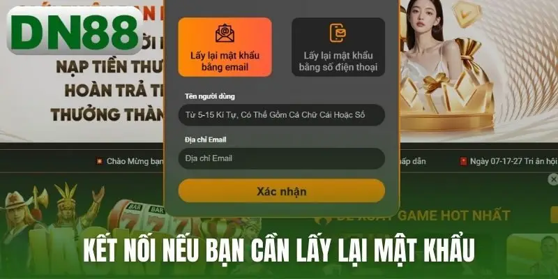 Kết nối nếu bạn cần lấy lại mật khẩu
